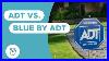 Adt-Vs-Blue-By-Adt-What-S-The-Difference-01-vk