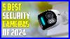 Top-5-Best-Home-Security-Cameras-2024-Best-Security-Camera-2024-01-sa